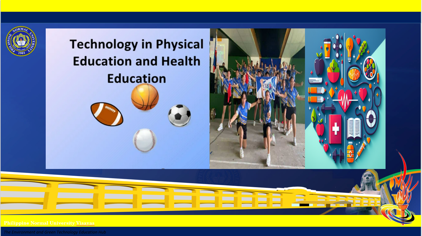 TECHNOLOGY FOR TEACHING AND LEARNING 2 (TECHNOLOGY APPLICATION IN TEACHING PHYSICAL EDUCATION AND HEALTH EDUCATION INCLUDING INSTRUCTIONAL MATERIALS DEVELOPMENT) - BPHE-CD 3-OV III-BPHE 2S-PHED25 (T/F 07:30AM-09:30AM/07:30AM-09:30AM)